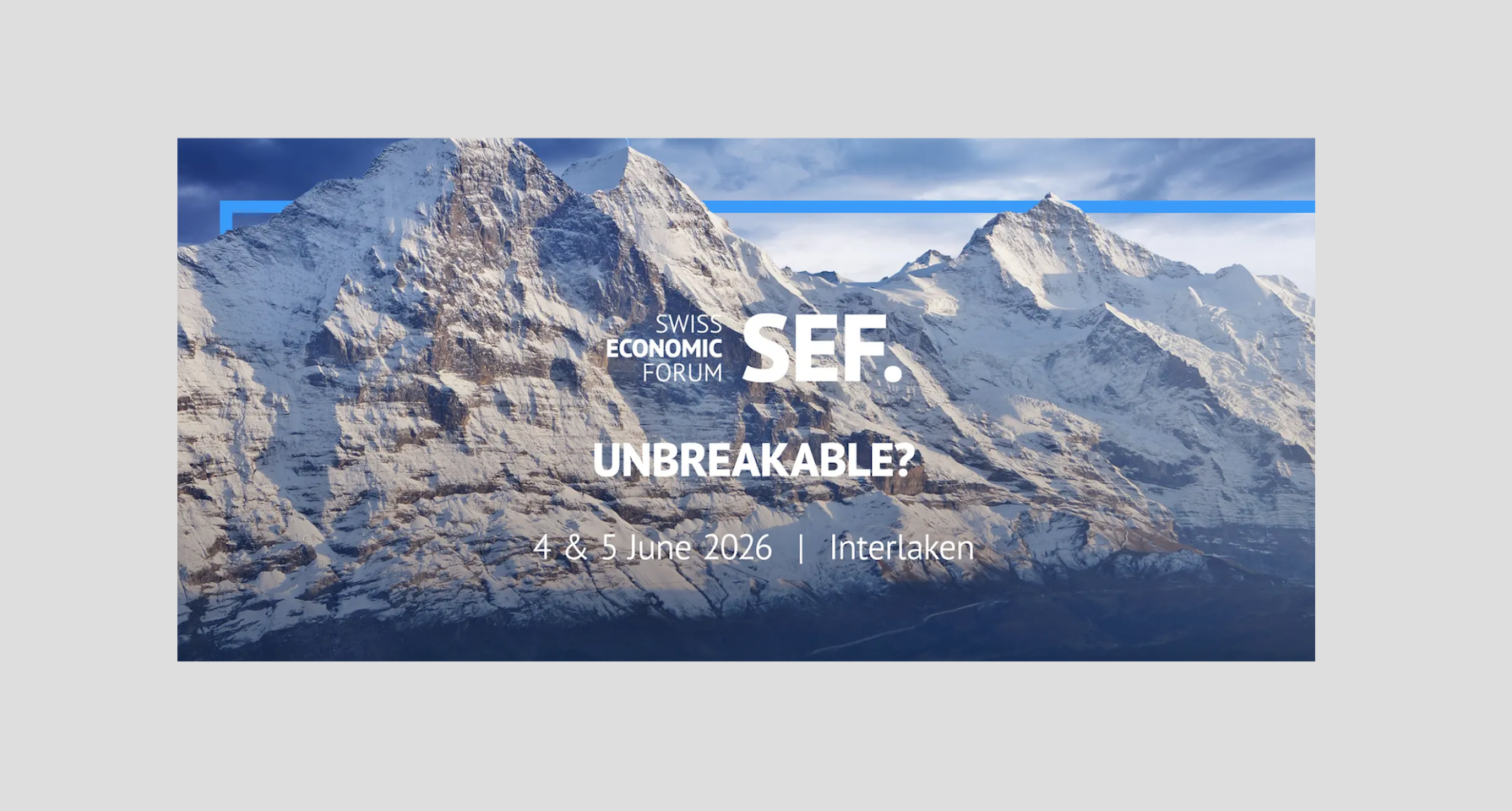 Swiss Economic Forum, 4-5 June 2026